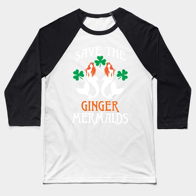 Save The Ginger Mermaids Redhead Mermaid Shamrock Art Baseball T-Shirt by glintintheeye